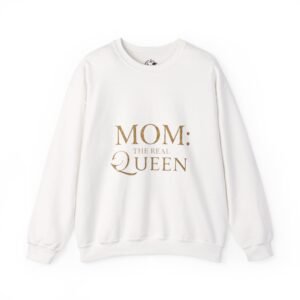 mom: the real queen crewneck sweatshirt